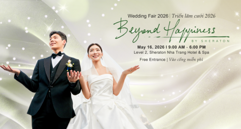 Triển lãm cưới 2026 - Beyond Happiness by Sheraton